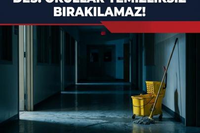 Çelebi; "Okullar temizliksiz bırakılamaz"