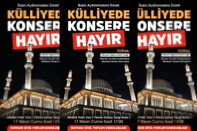 Külliyede düzenlenen konserlere karşı basın açıklaması yapılacak